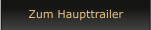 Zum Haupttrailer